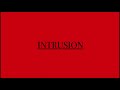 Intrusion Trailer