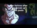 Italians after you break up the pasta