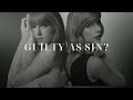 Taylor Swift | Guilty as Sin? x Style [Mash-Up]