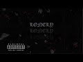 FTC Kasino & Romeo Lov3 - Lonely (Official Audio)