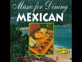 Mexican Dinner Music