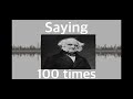 Saying “Martin Van Buren” 100 Times!