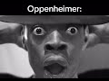 OPPenheimer for dummies
