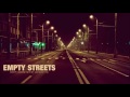 Empty Streets | Deep House Set | 2016 Mixed By Johnny M