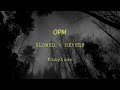 Best OPM slowed + REVERB Compilation