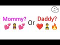 What word do you hear? Mommy or Daddy?