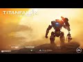 Titanfall 2 - Eye Of The Storm [GMV]