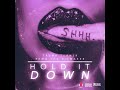 Hold It Down (feat. Remo the Hitmaker)