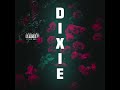 Caskey - Dixie (Official Audio)