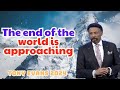 The end of the world is approaching - Tony Evans 2024
