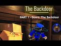 ROBLOX THE HUNT: FIRST EDITION - PART 1 - Doors: The Backdoor