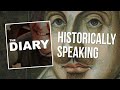 The Diary: Historically Speaking