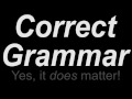 Proper Grammar - A PSA