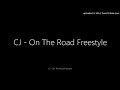 CJ - On The Road Freestyle (prod. by basso beatz)