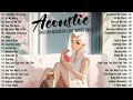 Soft Acoustic Songs 2024 🎈 Best Chill English Acoustic Love Songs 🎈 Top Chill Acoustic Music 2024