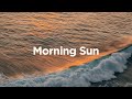 Morning Sun 2024 ☀️ Chillout Mix