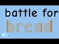 battle for bread