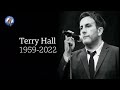 Tribute To Terry Hall