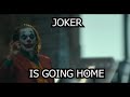 Joker Goes Home MEME