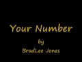 Your Number By BradLee Jones