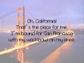 Oh California Lyrics *Best Version*