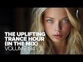 THE UPLIFTING TRANCE HOUR IN THE MIX VOL. 184 [FULL SET]
