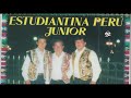 ESTUDIANTINA PERÚ JUNIOR cd HAROLD LEYTTH ÁVILA Hossein Pariachi PANCHITO LEYTTH NAVARRO Cesar Ochoa