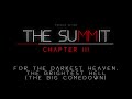 THE SUMMIT - For The Darkest Heaven, The Brightest Hell [The Big Comedown]