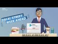 Dalal Street Week Ahead: AUGUST 2ND Week | 2024 | P R Sundar