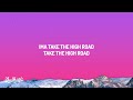 Koe Wetzel, Jessie Murph - High Road (Lyrics)