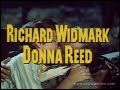 1956 BACKLASH - Trailer - Richard Widmark, Donna Reed