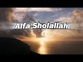 SHOLAWAT NABI MUHAMMAD SAW || ALLAH ALLAH AGHISNA -  HASBI ROBBI JALALLAH