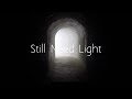 Ryan Bentz - Still Need Light (Official Audio) | Extended Version