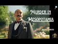 Radio Show: Hercule Poirot - Murder in Mesopotamia by Agatha Christie #poirot