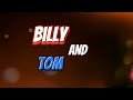 Billy and Tom Intro | Season 2 2024