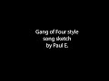 Gang of Four style song sketch