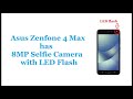 Asus Zenfone 4 Max - Best Phone with 5000mAh Battery