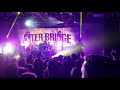 Alter Bridge - Ghosts Of Days Gone By - Live