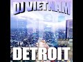 DETROIT (Mixtape) - Various Artists | Mixed by DJ Vietnam