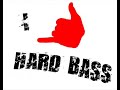Hard Bass - 
