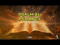 PSALM 91 And PSALM 23 | The Two Most Powerful Prayers In The Bible!