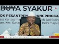 Penjelasan Agama Nabi Muhammad Sebelum Adanya Islam - Buya Syakur Yasin