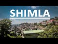 Best Time to Visit Shimla - For Snowfall, Honeymoon, With Family, Friends,Wife, Timings, Weather