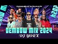 DEMBOW MIX - 2024 LOS MAS PEGADO DJ YORK LA EXCELENCIA EN MEZCLA