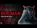 35 SCARY STORIES OF DOGMAN ENCOUNTERS