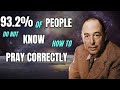 93.2% Of People Do Not Know How To Pray Correctly | C.S Lewis 2024