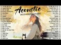 Best Acoustic Songs 2024 🌈 Chill English Acoustic Love Songs 2024 Cover 🌈 Chill Music 2024