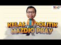 Mazdjo Pray: KETUA KPU & JOKOWI BABAK KEDUA ⁉ (Kelas Politik #3)