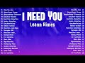 LeAnn Rimes - I Need You(Lyrics)💖Best OPM Tagalog Love Songs | OPM Tagalog Top Songs 2024 #palagi