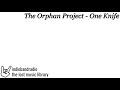 The Orphan Project - One Knife | indiebandradio: lost music library